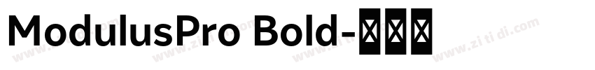 ModulusPro Bold字体转换